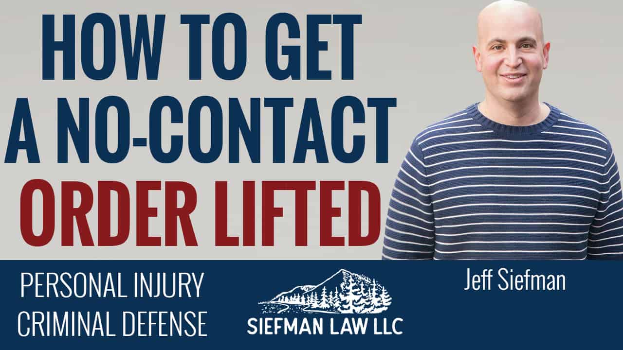 Get A No-Contact Order Lifted